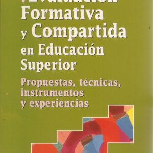 EVALUACIÓN FORMATIVA Y COMPARTIDA EN EDUCACIÓN SUPERIOR