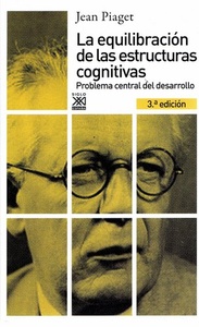 EQUILIBRACION DE LAS ESTRUCTURAS COGNITIVAS, LA