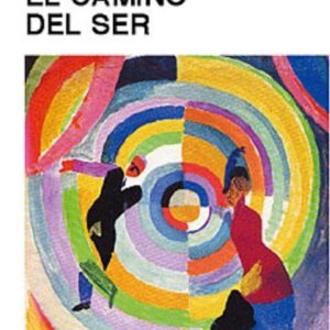 CAMINO DEL SER (ED.ARG.) , EL