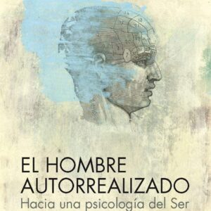 HOMBRE AUTORREALIZADO , EL ***