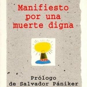(OKA) MANIFIESTO POR UNA MUERTE DIGNA