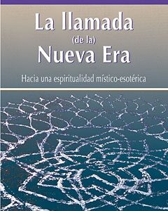 LLAMADA DE LA NUEVA ERA ,LA