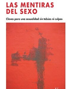 MENTIRAS DEL SEXO ,LAS