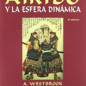 AIKIDO Y LA ESFERA DINAMICA