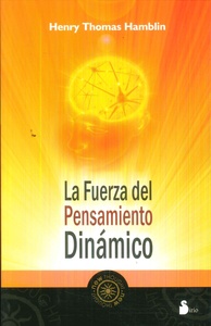 FUERZA DEL PENSAMIENTO DINAMICO, LA