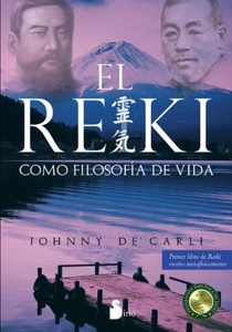 REIKI COMO FILOSOFIA DE VIDA, EL