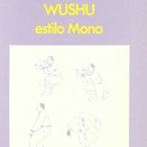 WUSHU ESTILO MONO
