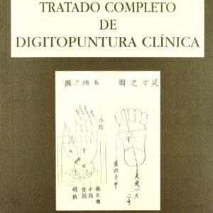 TRATADO COMPLETO DE DIGITOPUNTURA CLINICA