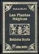 BOTANICA OCULTA . PLANTAS MAGICAS