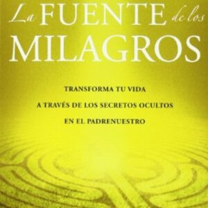 FUENTE DE LOS MILAGROS, LA