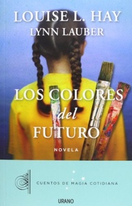 COLORES DEL FUTURO, LOS