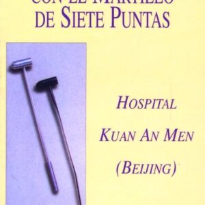 TERAPIA ACUPUNTURAL CON EL MARTILLO DE SIETE PUNTAS