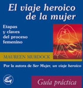VIAJE HEROICO DE LA MUJER, EL