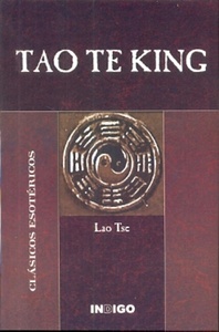 TAO TE KING . CLASICOS ESOTERICOS