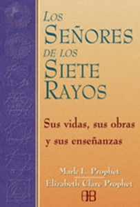 SEÑORES DE LOS SIETE RAYOS, LOS