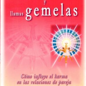 ALMAS COMPAÑERAS Y LLAMAS GEMELAS