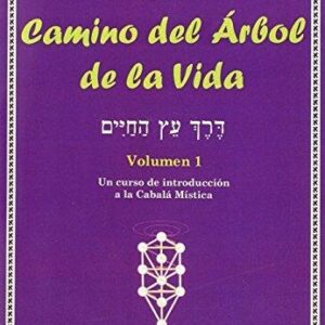 CAMINO DEL ARBOL DE LA VIDA (VOL.I) ,EL