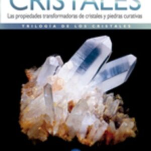 ** ILUMINACION POR LOS CRISTALES VOL I