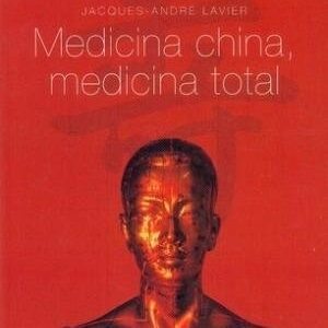 MEDICINA CHINA, MEDICINA TOTAL