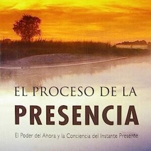 PROCESO DE LA PRESENCIA, EL