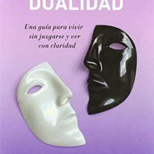 RASGAR EL VELO DE LA DUALIDAD