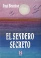 SENDERO SECRETO, EL