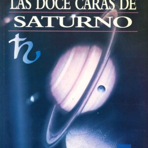 DOCE CARAS DE SATURNO, LAS