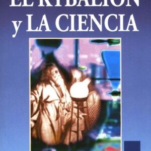 KYBALION Y LA CIENCIA, EL