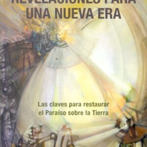 REVELACIONES PARA UNA NUEVA ER