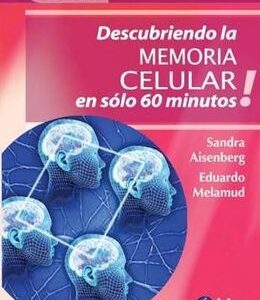 DESCUBRIENDO LA MEMORIA CELULA