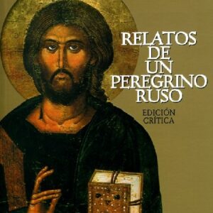 RELATOS DE UN PEREGRINO RUSO