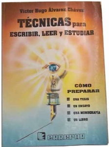 TÉCNICAS PARA ESCRIBIR, LEER Y ESTUDIAR