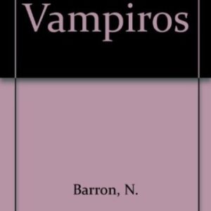 CUENTOS DE VAMPIROS . RELATOS DE SANGRE Y MISTERIO