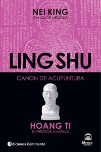 LING SHU . CANON DE ACUPUNTURA