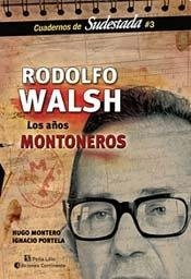 RODOLFO WALSH LOS A/OS MONTONEROS