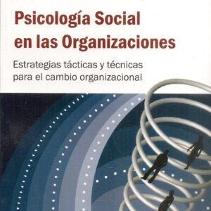 PSICOLOGÍA SOCIAL EN LAS ORGANIZACIONES