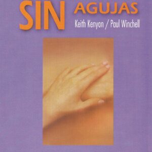 ACUPUNTURA SIN AGUJAS CURESE USTED MISMO