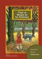 VIAJE AL BOSQUE DE LAS FANTASIAS