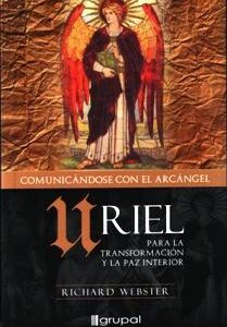 URIEL: COMUNICANDOSE CON EL ARCANGEL