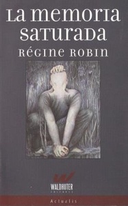 MEMORIA SATURADA, LA