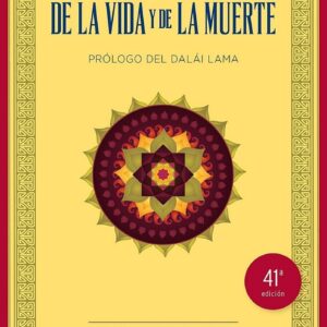 LIBRO TIBETANO DE LA VIDA Y DE LA MUERTE, EL