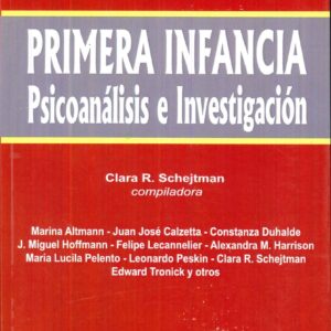 PRIMERA INFANCIA - PSICOANÁLISIS E INVESTIGACIÓN I