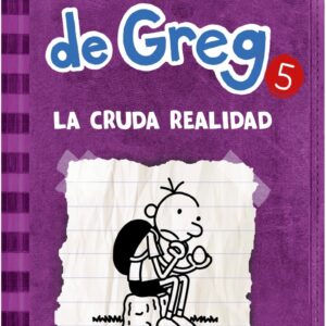 DIARIO DE GREG V LA CRUDA REALIDAD