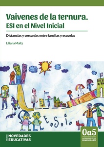 (125) VAIVENES DE LA TERNURA. ESI EN EL NIVEL INICIAL