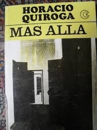 258-QUIROGA:MAS ALLA