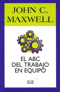 ABC DE TRABAJAR EN EQUIPO, EL