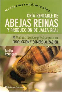 ABEJAS REINAS CRIA RENTABLE DE