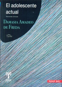 ADOLESCENTE ACTUAL . NOCIONES CLINICAS , EL
