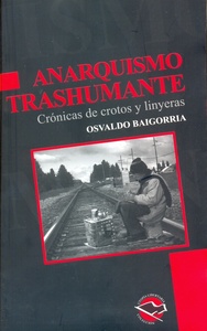 ANARQUISMO TRASHUMANTE.CRONICAS DE CROTOS Y