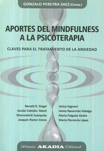 APORTES DEL MINDFULNESS A LA PSICOTERAPIA